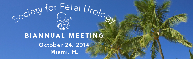 Society for Fetal Urology 2014 Program